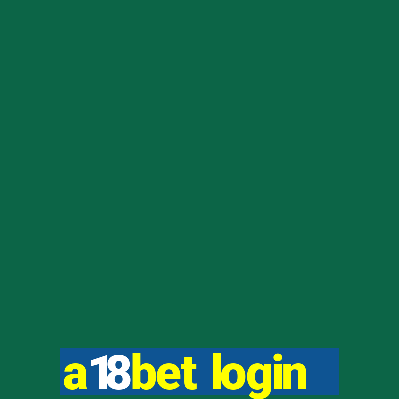 a18bet login